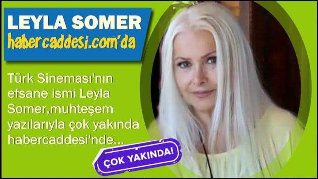 LEYLA SOMER HABERCADDESİ AİLESİNE KATILDI