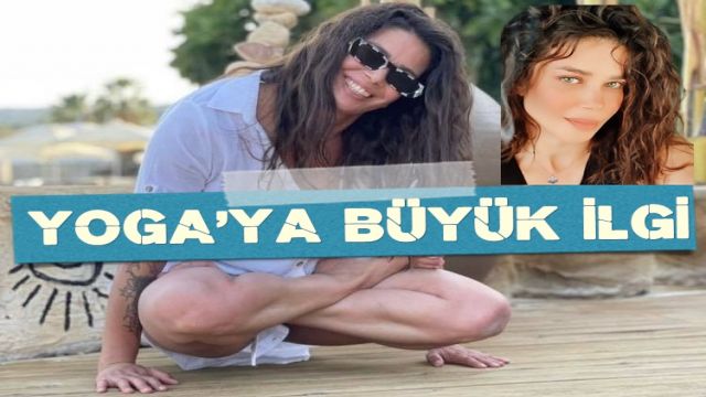 ÜNLÜLER YOGA’YA MERAK SARDI