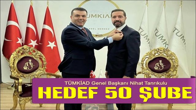 CUMHURİYET'İN 100. YILINDA HEDEF 50 BAŞKANLIK