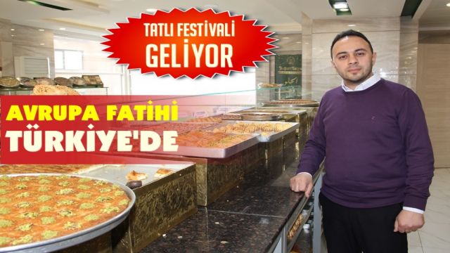 TATLI FESTİVALİNE HAZIRLANIYORLAR