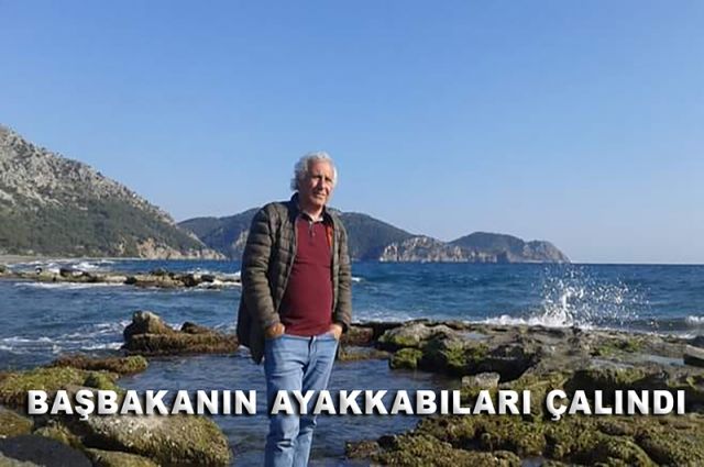 BAŞBAKANIN AYAKKABILARI ÇALINDI