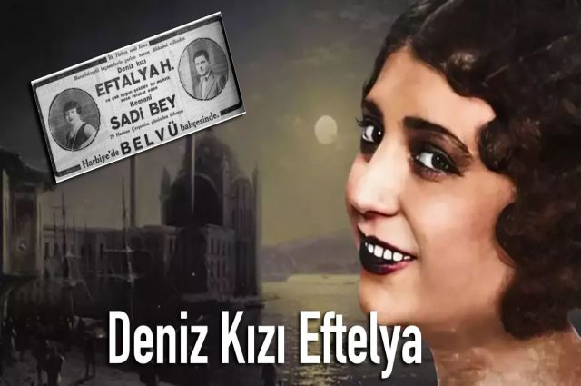 DENİZ KIZI EFTELYA