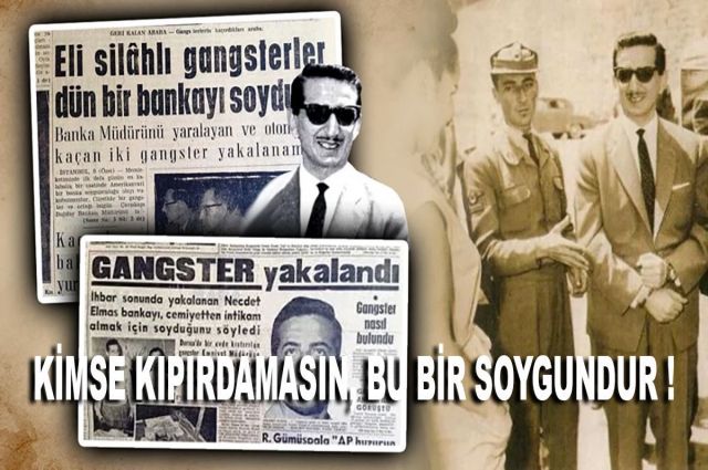 KİMSE KIPIRDAMASIN, BU BİR SOYGUNDUR !